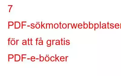 7 PDF-sökmotorwebbplatser för att få gratis PDF-e-böcker