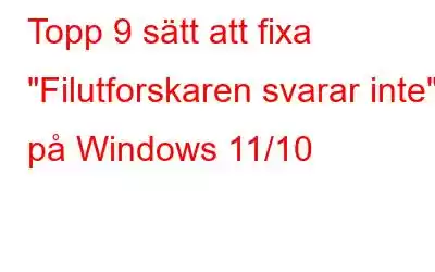 Topp 9 sätt att fixa 