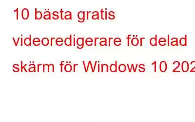 10 bästa gratis videoredigerare för delad skärm för Windows 10 2023