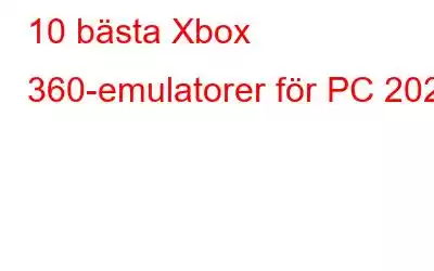 10 bästa Xbox 360-emulatorer för PC 2023