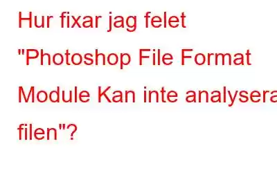 Hur fixar jag felet 