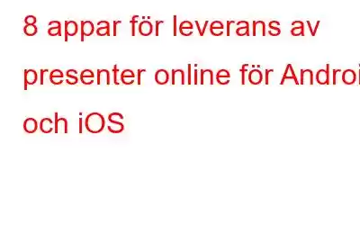 8 appar för leverans av presenter online för Android och iOS