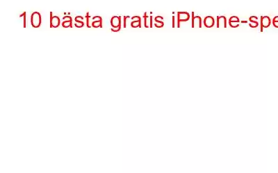 10 bästa gratis iPhone-spel