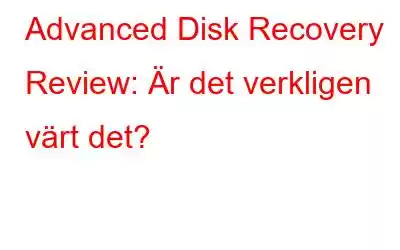 Advanced Disk Recovery Review: Är det verkligen värt det?